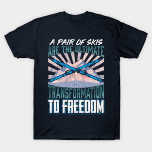 A Pair Of Skis To Freedom Snow Skiing T-Shirt